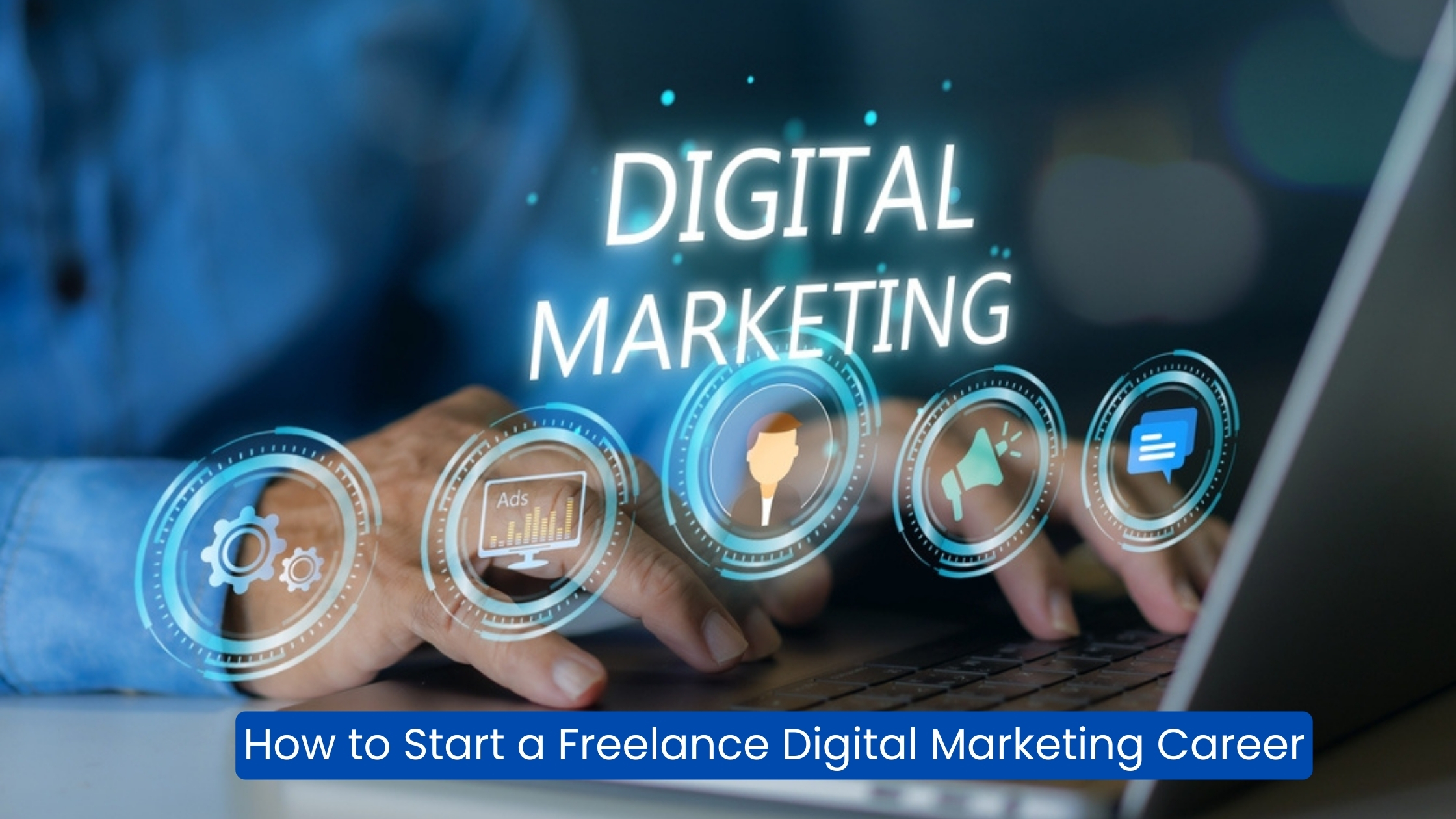 digital marketing freelancing